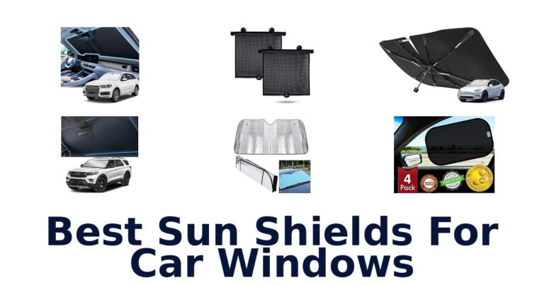 Best Sun Shields For Car Windows