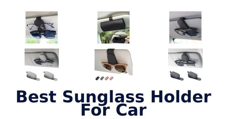 Best Sunglass Holder For Car