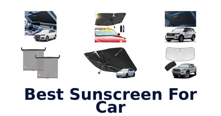 Best Sunscreen For Car