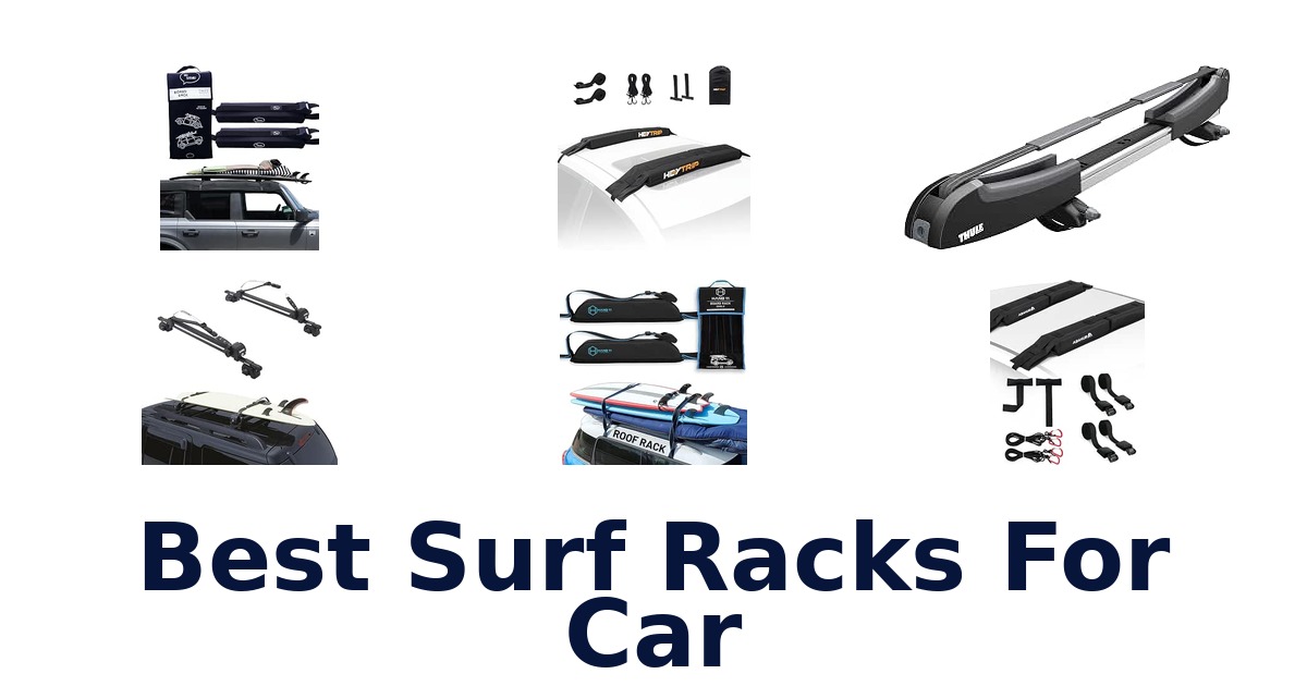 Best Surf Racks For Car