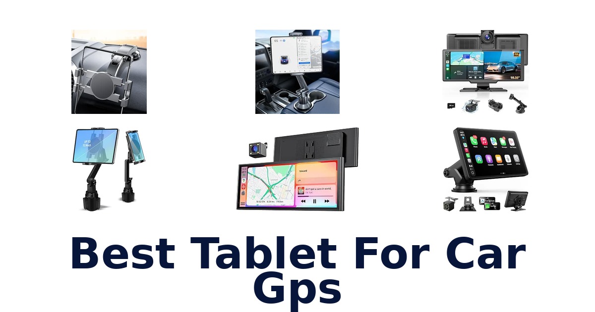Best Tablet For Car Gps