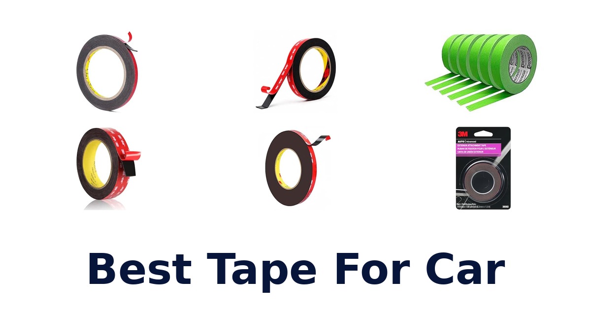 Best Tape For Car