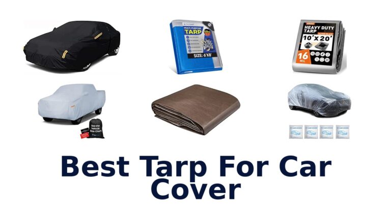 Best Tarp For Car Cover