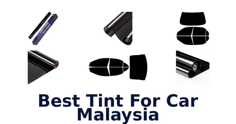 Best Tint For Car Malaysia
