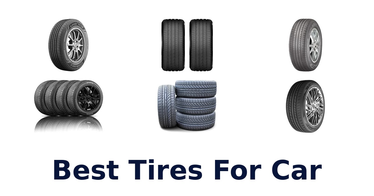 Best Tires For Car