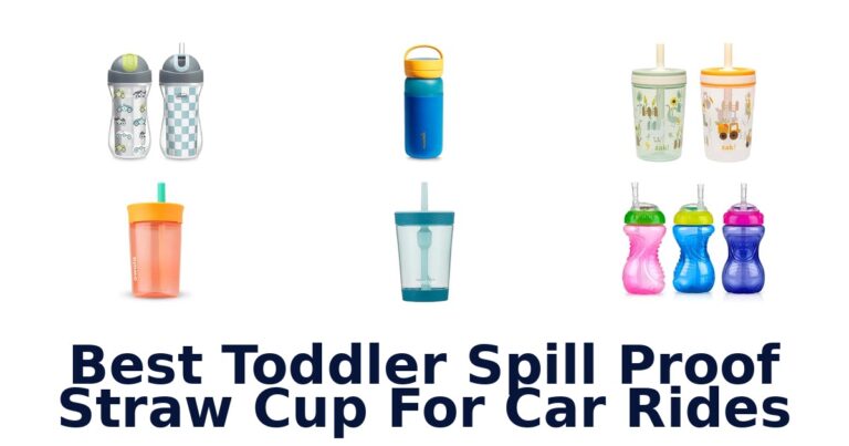 Best Toddler Spill Proof Straw Cup For Car Rides