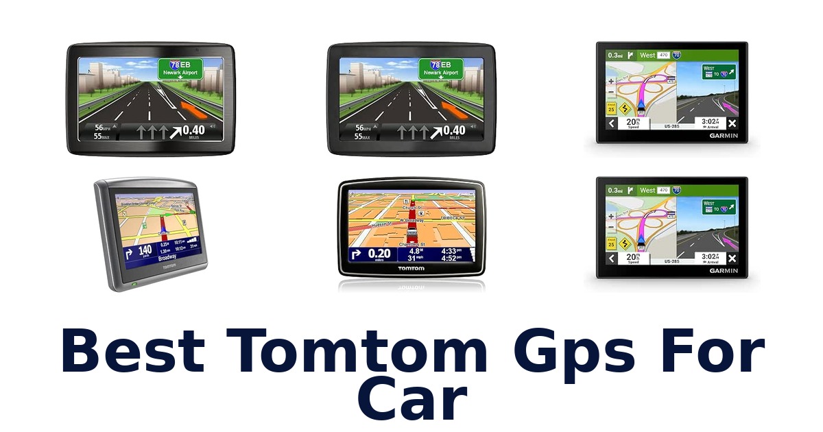 Best Tomtom Gps For Car