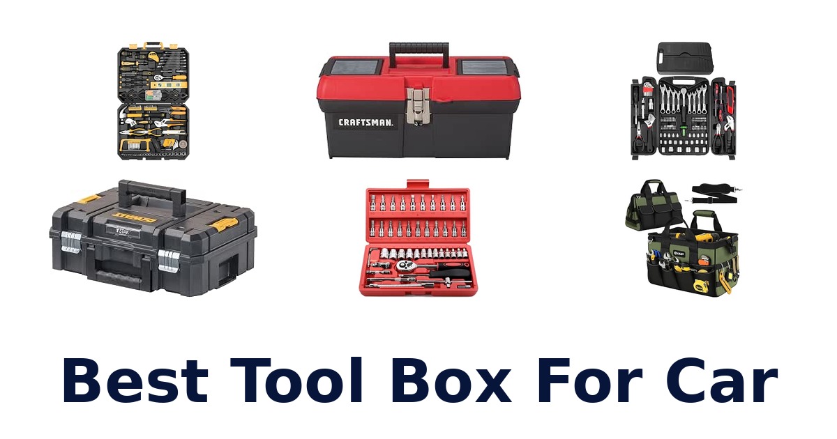 Best Tool Box For Car