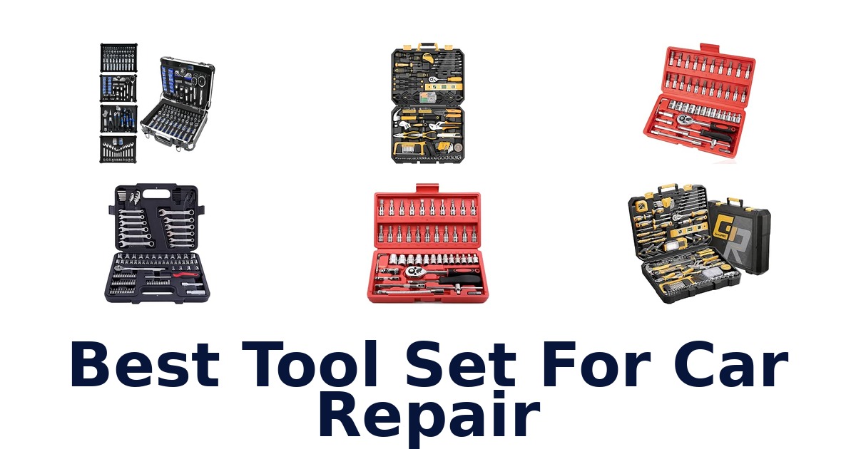 Best Tool Set For Car Repair