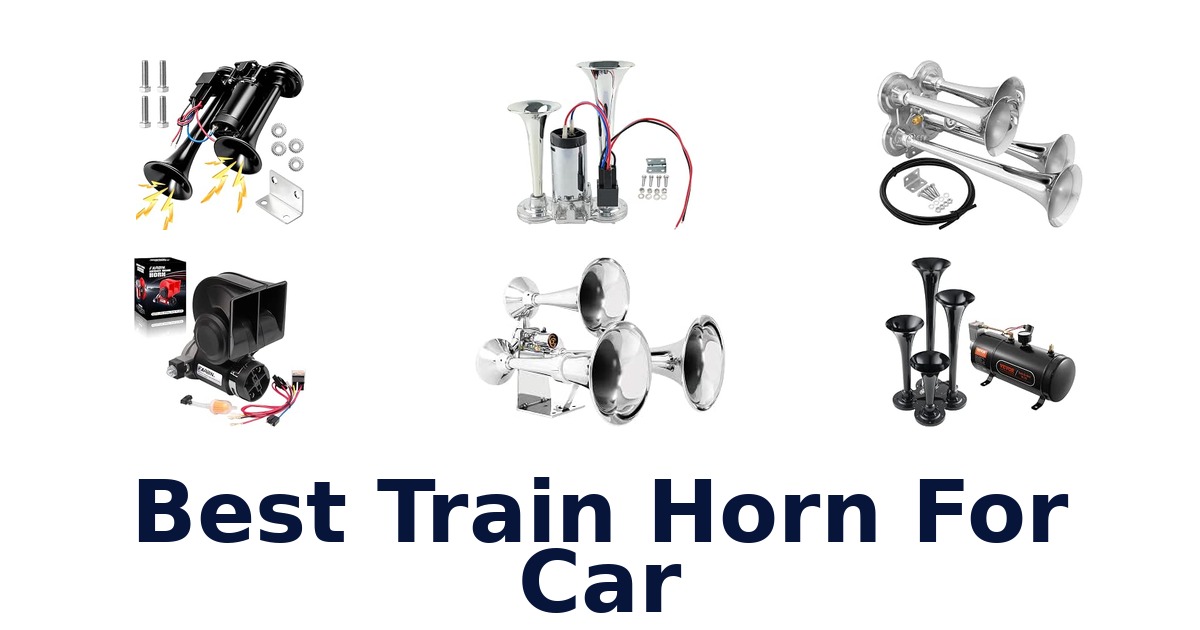 Best Train Horn For Car