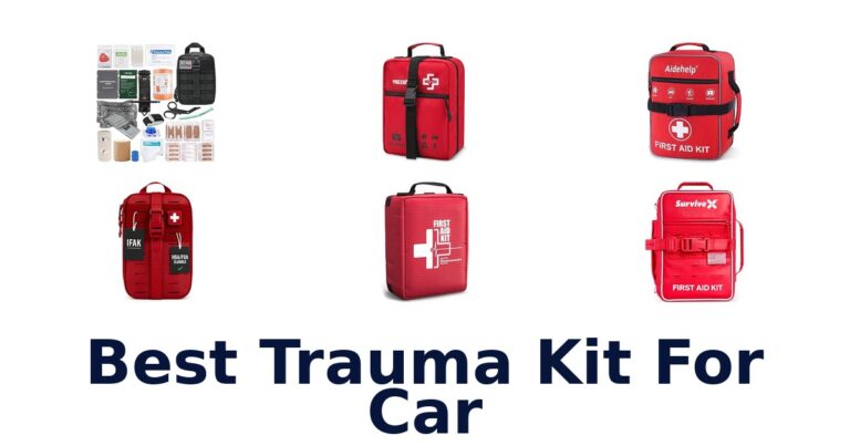 Best Trauma Kit For Car