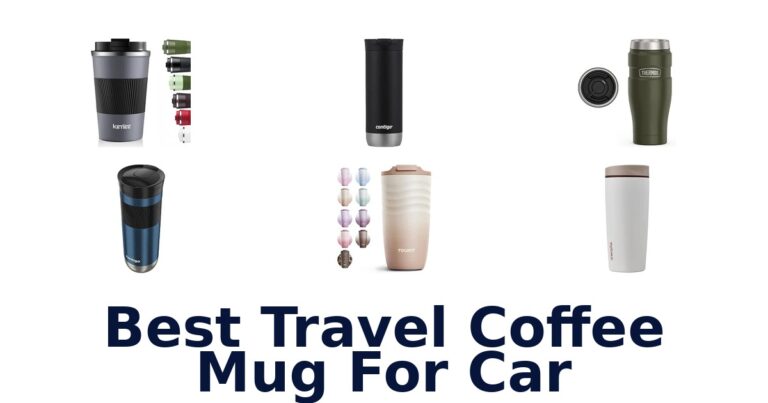 Best Travel Coffee Mug For Car