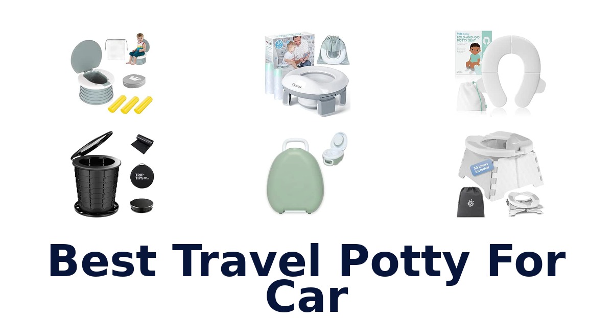 Best Travel Potty For Car