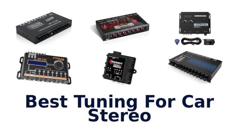 Best Tuning For Car Stereo