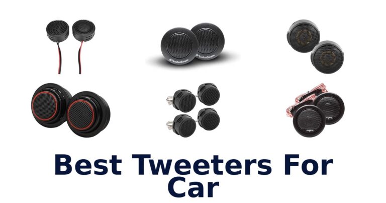 Best Tweeters For Car