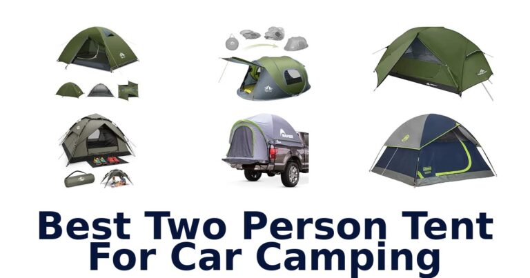 Best Two Person Tent For Car Camping