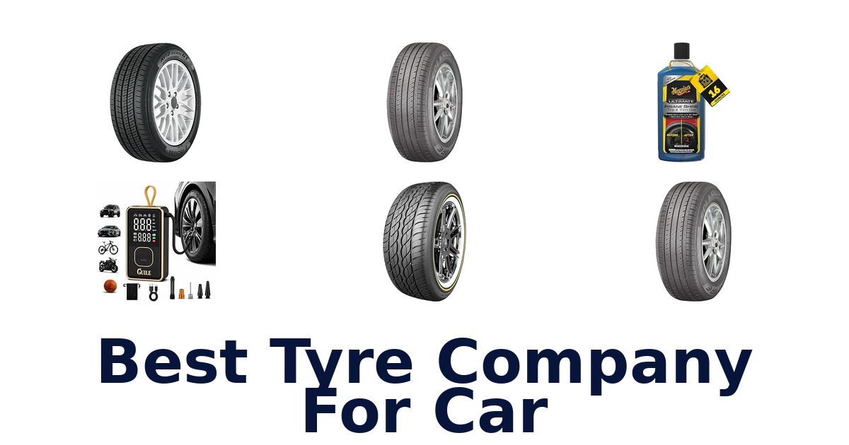Best Tyre Company For Car