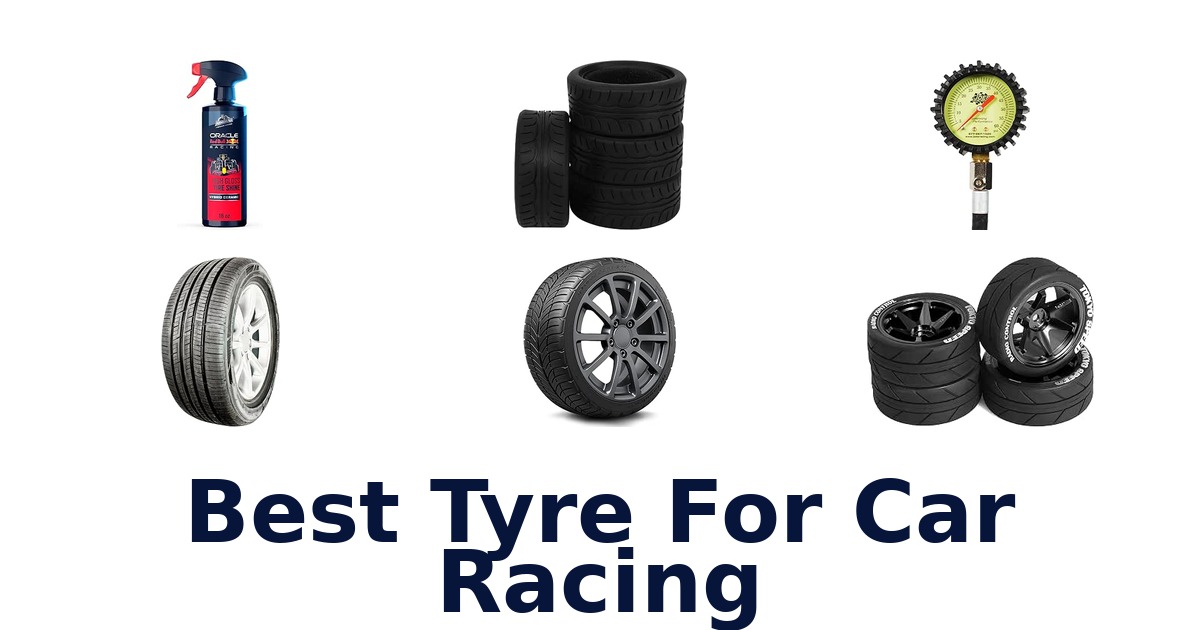 Best Tyre For Car Racing
