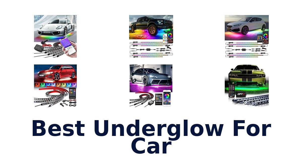 Best Underglow For Car