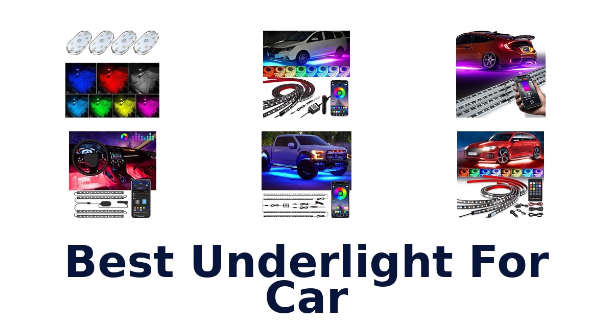 Best Underlight For Car