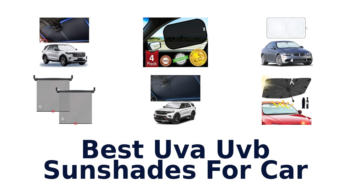 Best Uva Uvb Sunshades For Car