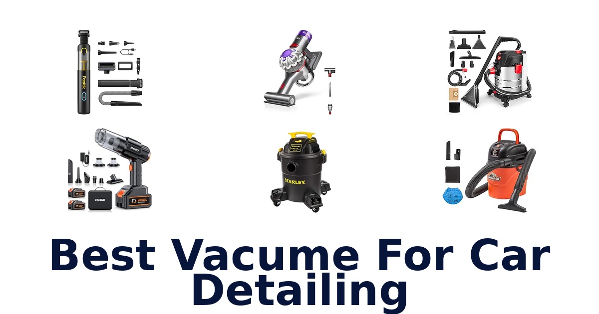 Best Vacume For Car Detailing