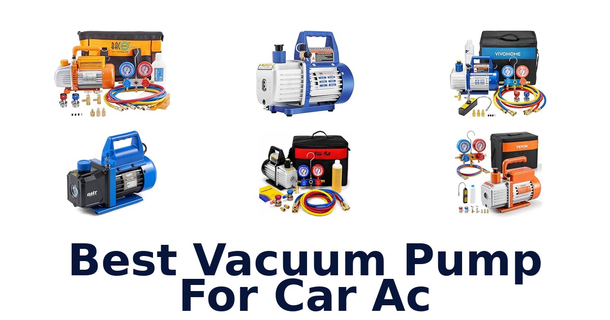 Best Vacuum Pump For Car Ac