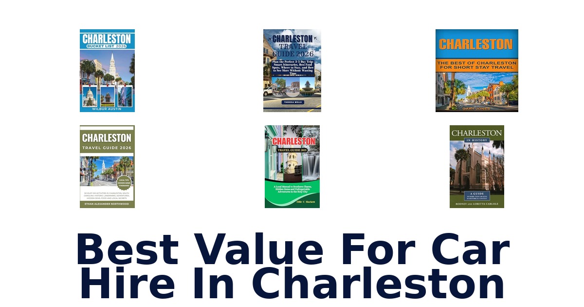 Best Value For Car Hire In Charleston