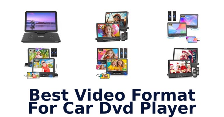 Best Video Format For Car Dvd Player