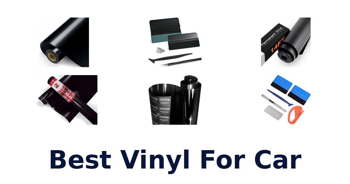 Best Vinyl For Car