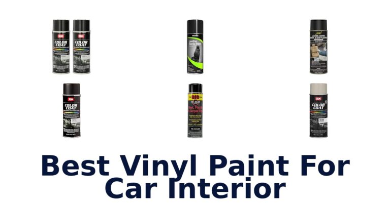 Best Vinyl Paint For Car Interior