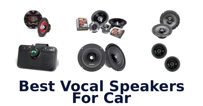 Best Vocal Speakers For Car