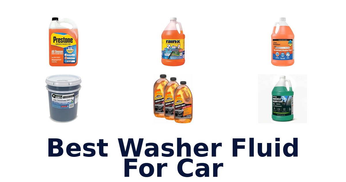 Best Washer Fluid For Car