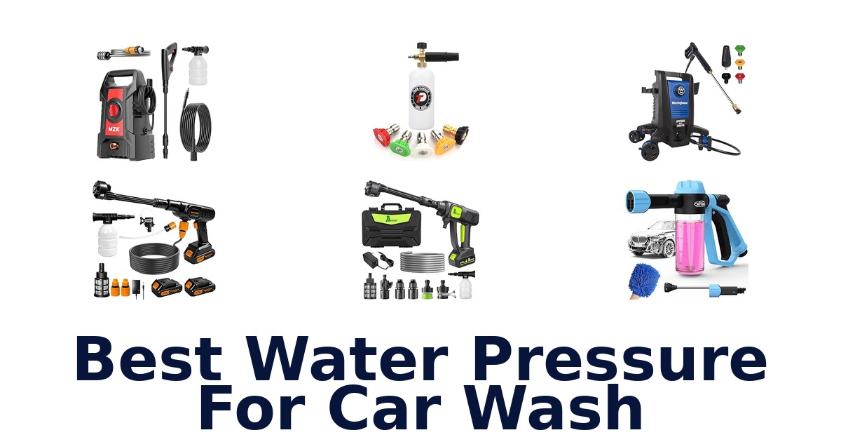 Best Water Pressure For Car Wash