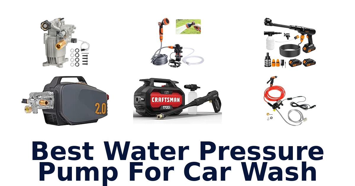 Best Water Pressure Pump For Car Wash