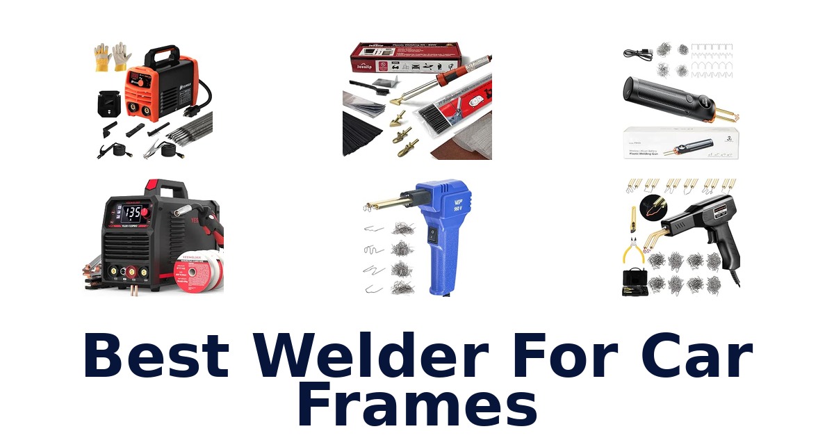 Best Welder For Car Frames