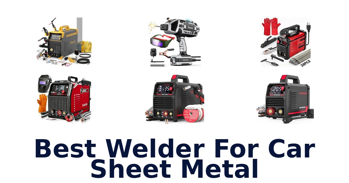 Best Welder For Car Sheet Metal