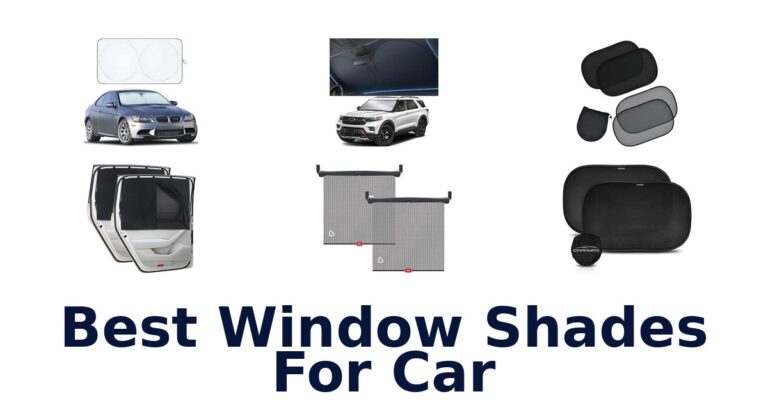 Best Window Shades For Car
