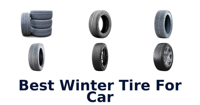 Best Winter Tire For Car