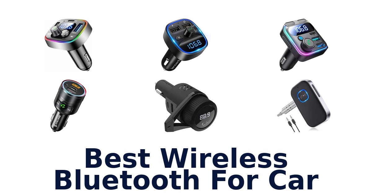 Best Wireless Bluetooth For Car
