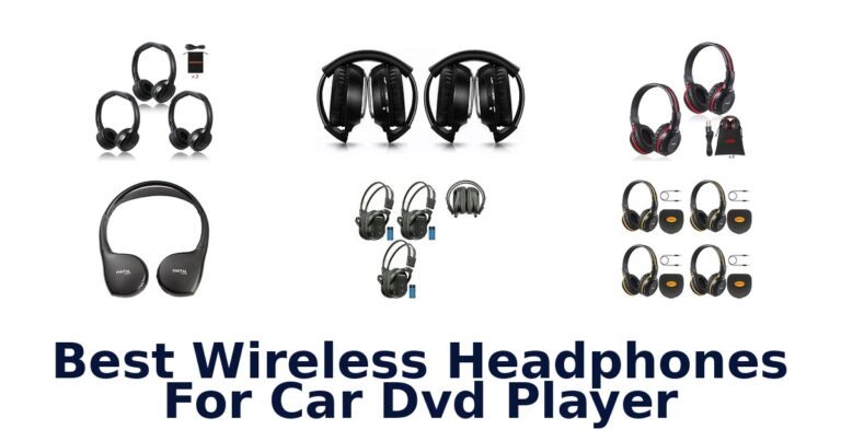 Best Wireless Headphones For Car Dvd Player
