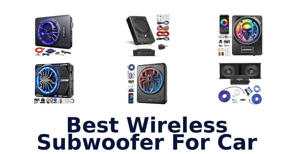 Best Wireless Subwoofer For Car