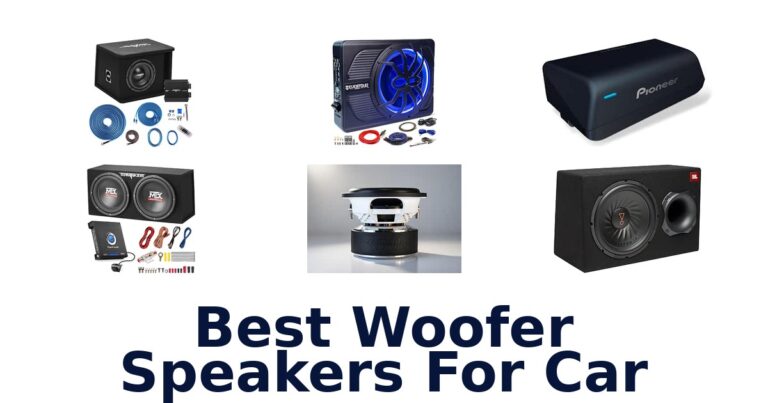 Best Woofer Speakers For Car