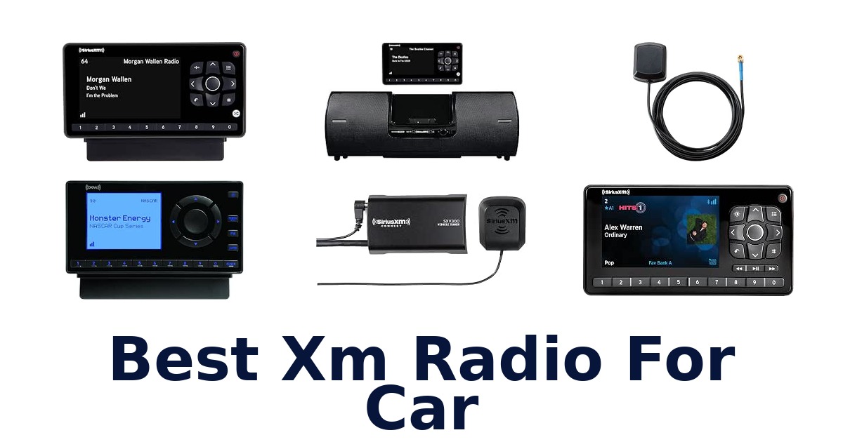 Best Xm Radio For Car