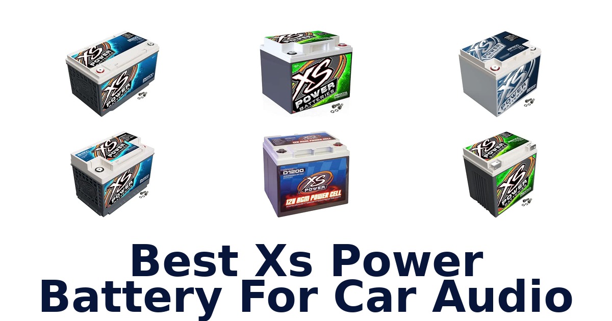 Best Xs Power Battery For Car Audio