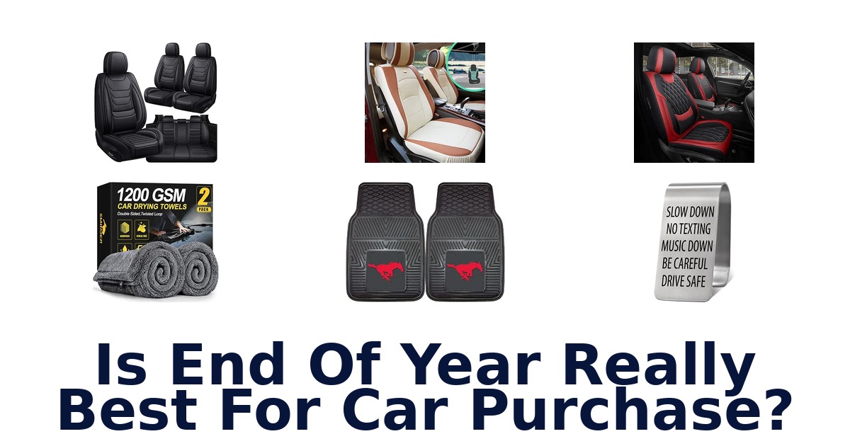 Is End Of Year Really Best For Car Purchase?