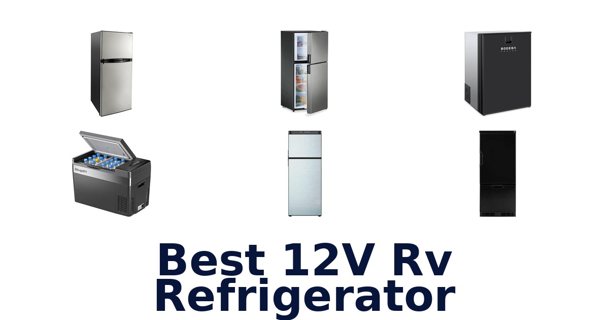 Best 12V RV Refrigerator