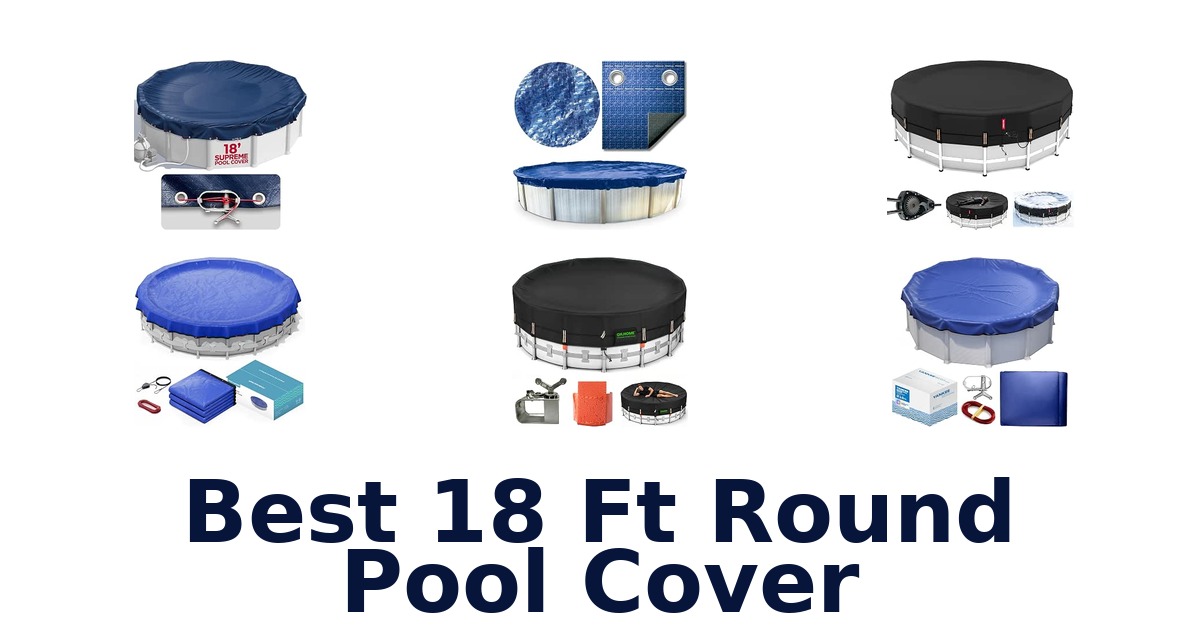 Best 18 Ft Round Pool Cover