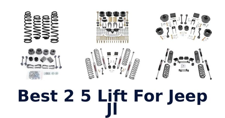 Best 2 5 Lift For Jeep Jl