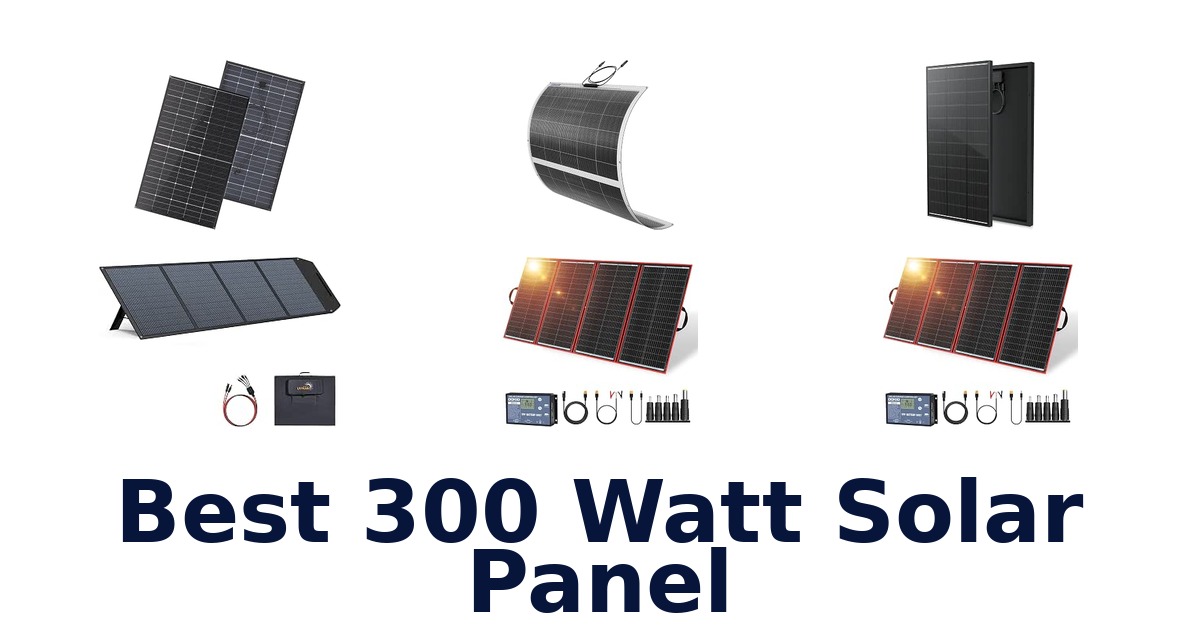 Best 300 Watt Solar Panel